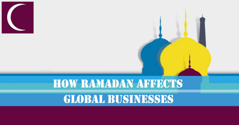 How Ramadan Affects Global Businesses