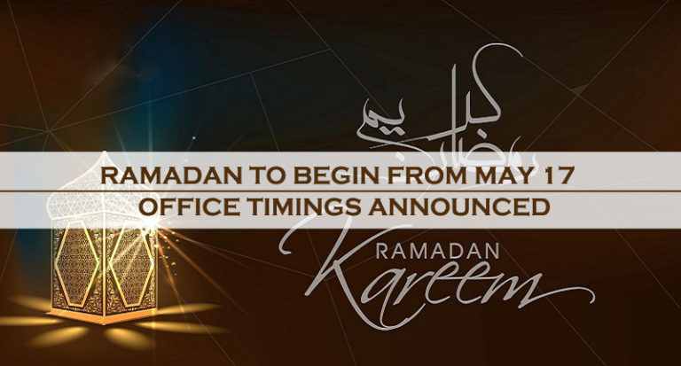 Ramadan To Begin From May 17
