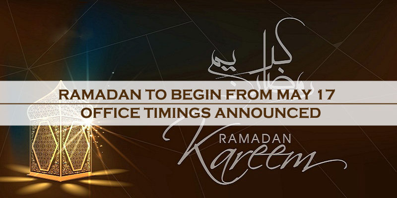 Ramadan To Begin From May 17