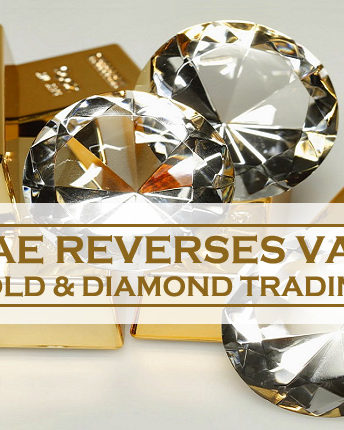UAE Reverses VAT On Gold & Diamond Trading