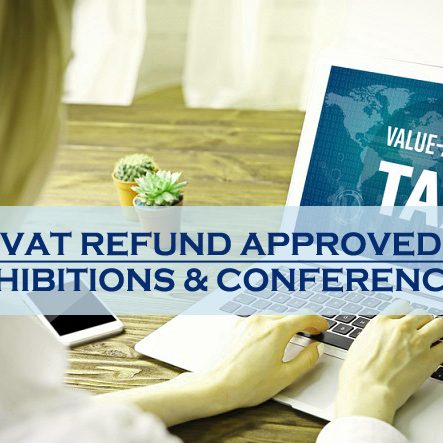 VAT Refund Approved For Exhibitions, Conferences
