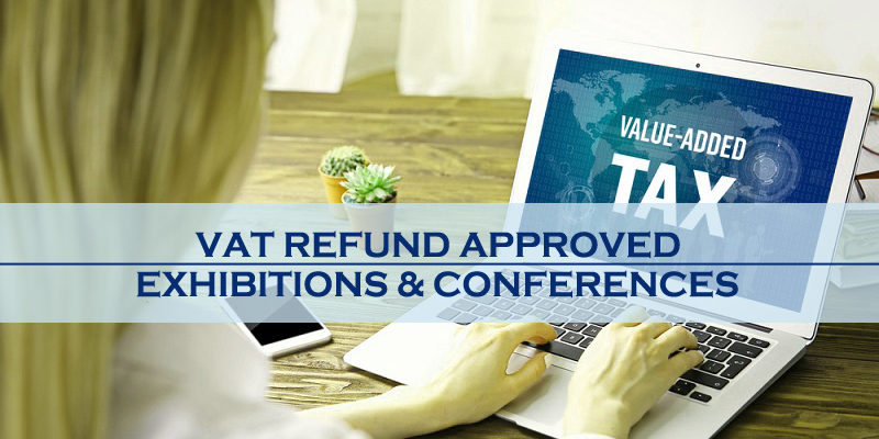 VAT Refund Approved For Exhibitions, Conferences