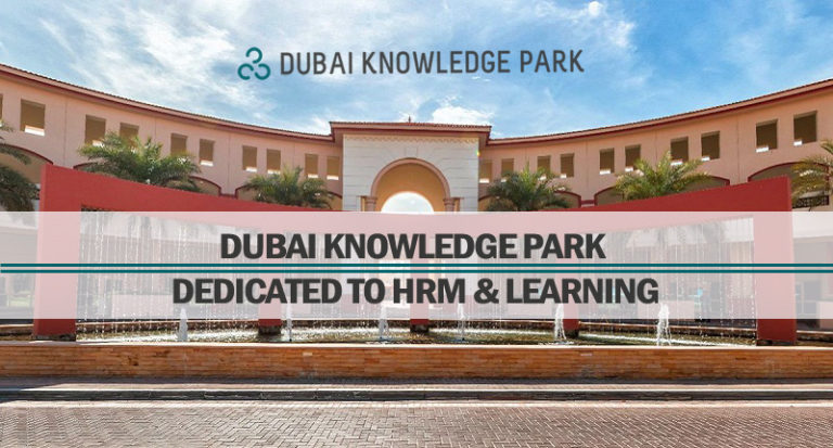 Dubai Knowledge Park – Dedicated To HRM & Learning