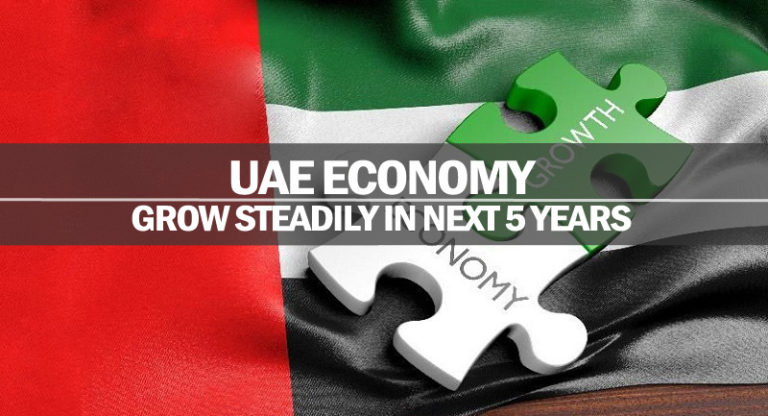 UAE Economy To Grow Steadily In Next 5 Years