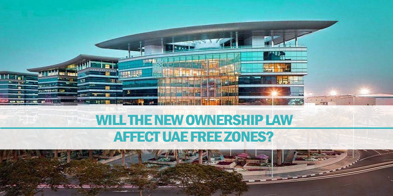 Will The New Ownership Law Affect UAE Free Zones?