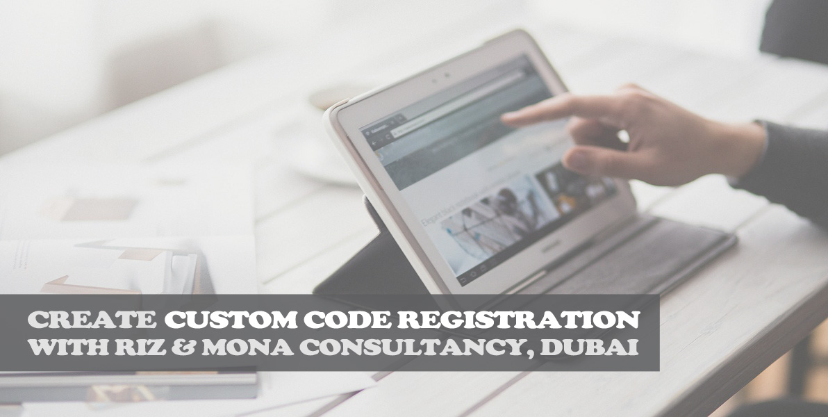 Custom code registration in Dubai rizmona