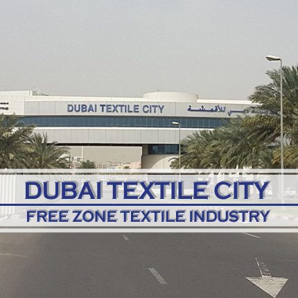 DTC – Free Zone For Textile Industry DTC – Free Zone For Textile Industry
