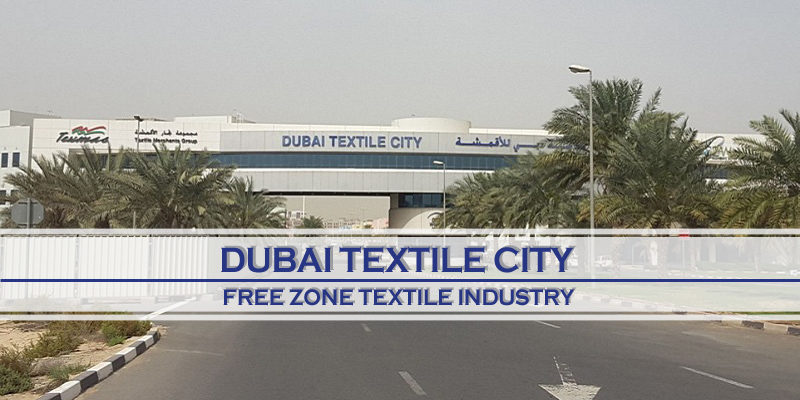 DTC – Free Zone For Textile Industry