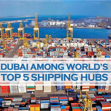 Dubai Among World’s Top Shipping Hubs