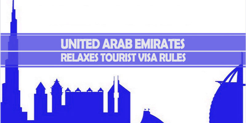 UAE Relaxes Tourist Visa Rules