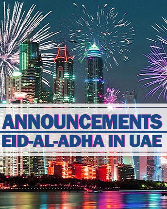 Announcements For Eid Al Adha In UAE