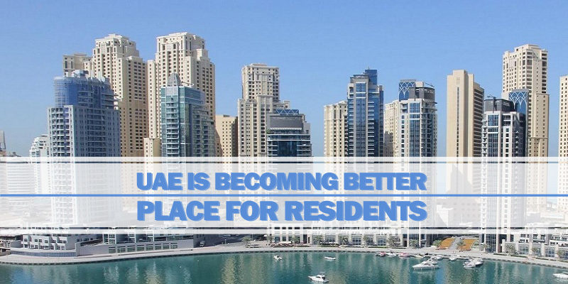 UAE Is Becoming Better Place For Residents