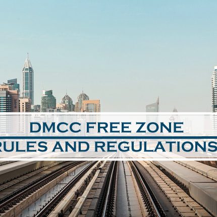 DMCC Free Zone Rules And Regulations? Dmcc free zone rules & regulations