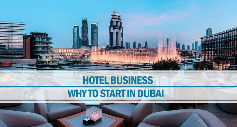 Start a hotel business in Dubai
