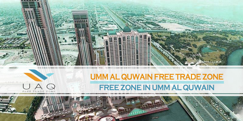 UAQFTZ – Free Zone In Umm Al Quwain