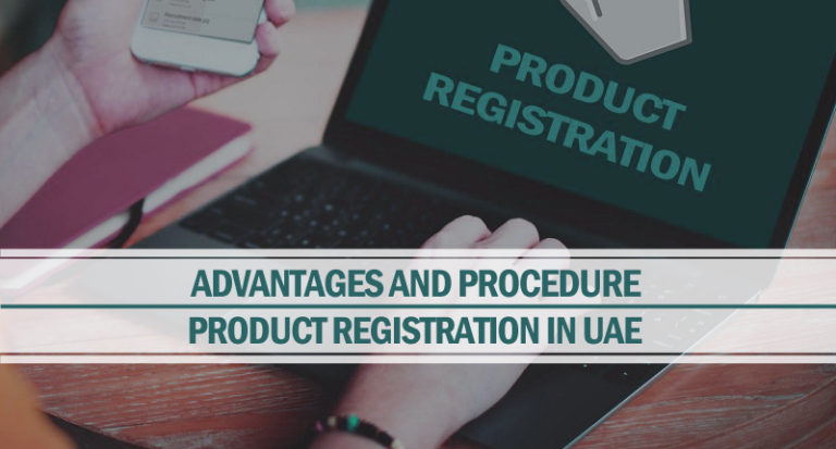 Advantages & procedure of product registration UAE
