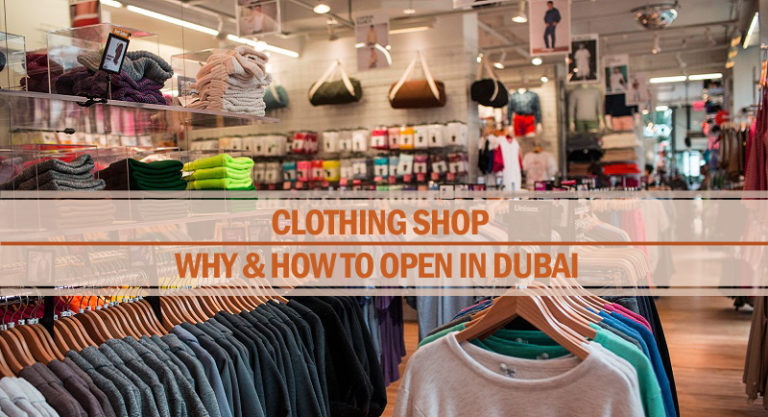 Open a clothing shop in Dubai