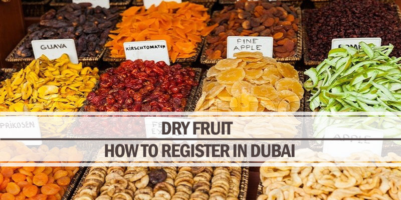 Dry fruit registration in Dubai