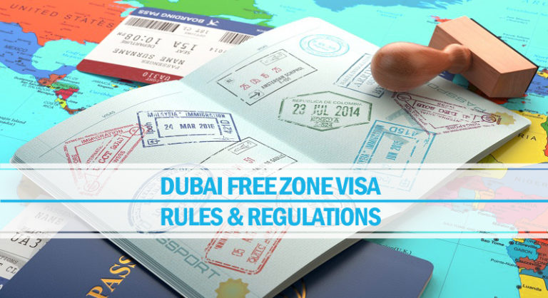 Dubai Free Zone Visa – Rules and Regulations
