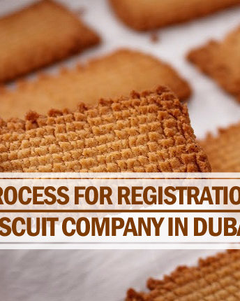 Registration of biscuit company in Dubai
