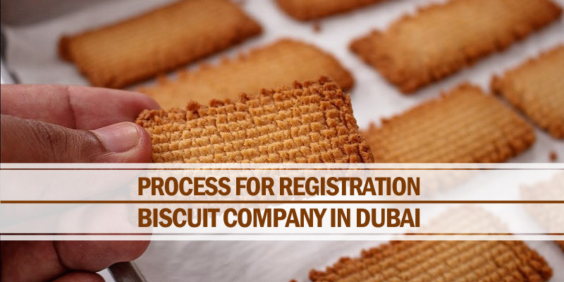 Registration of biscuit company in Dubai