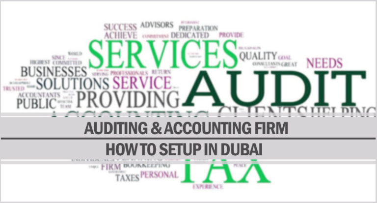 Setup auditing and accounting firm in Dubai