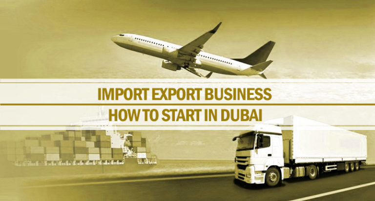 Start import export business in Dubai