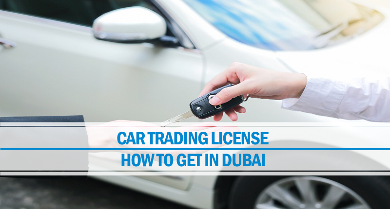 Car trading license Dubai