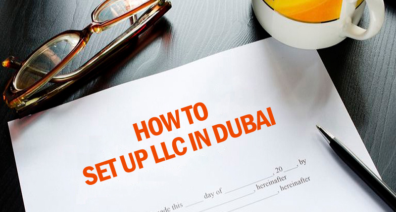 How to setup LLC in Dubai