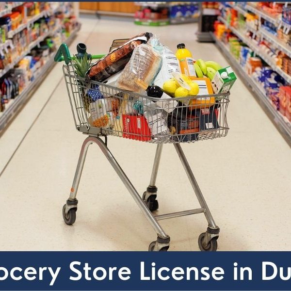Grocery Store License in Dubai Grocery Store License in UAE