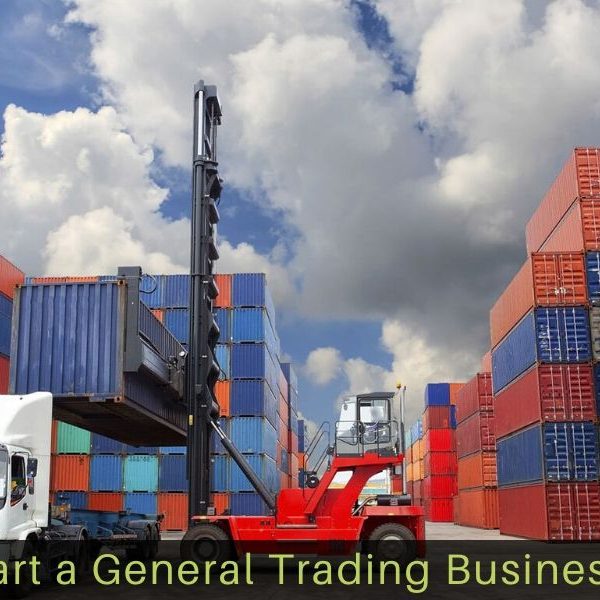 How-to-Start-a-General-Trading-Business-in-Dubai General Trading Business