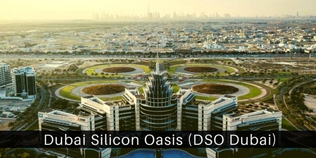 Dubai Silicon Oasis (DSO Dubai) Riz & Mona Consultancy
