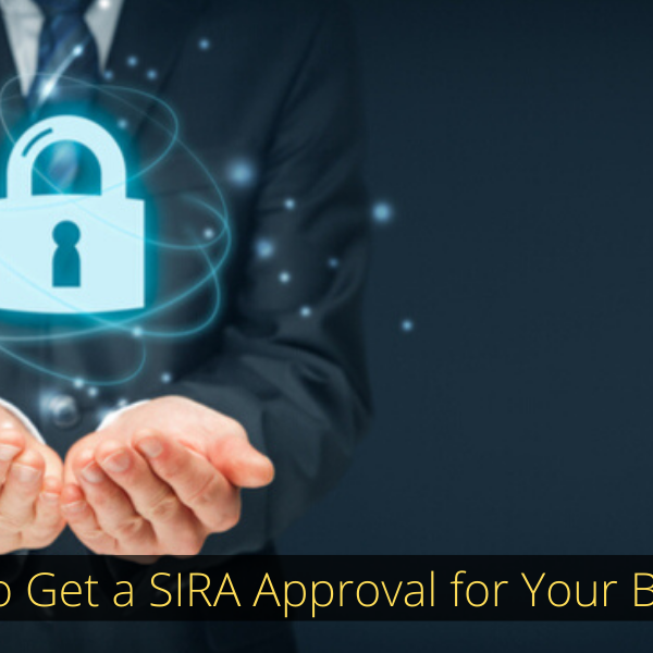 How to Get a SIRA Approval for Your Business security sira