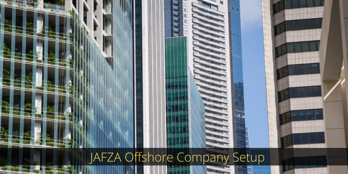 JAFZA Offshore Company Setup