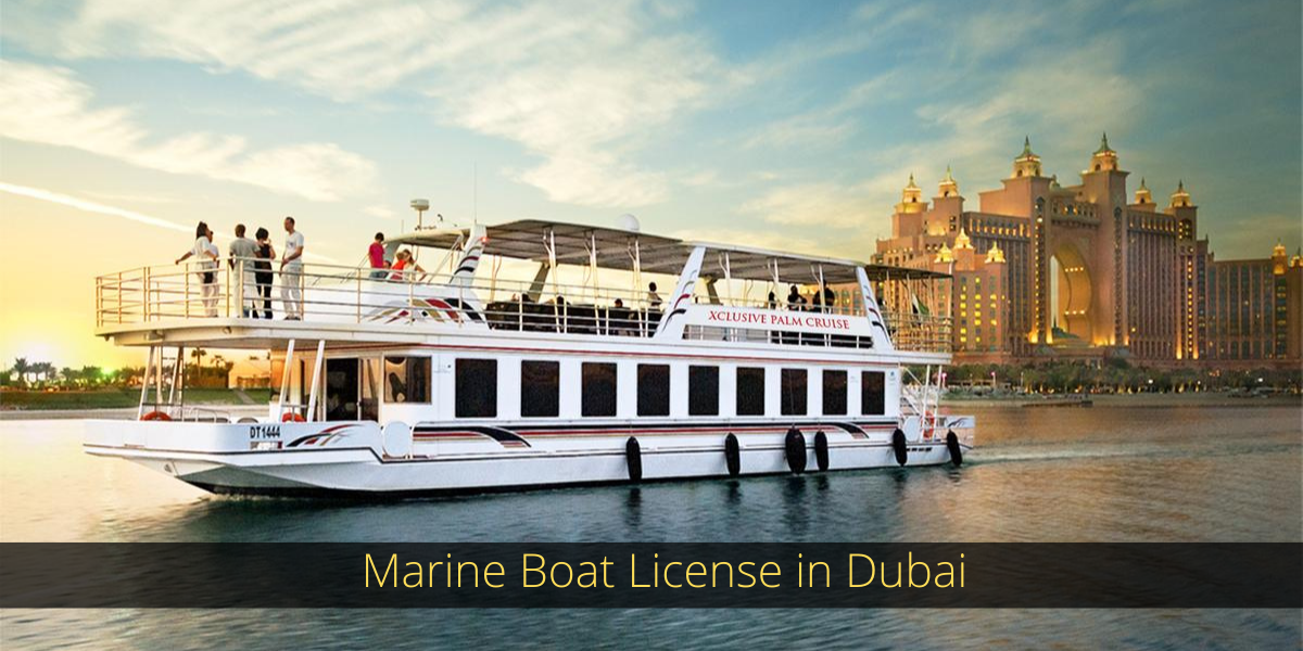 Marine Boat License in Dubai, UAE Riz & Mona Consultancy