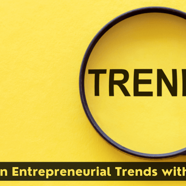 entrepreneurial trends