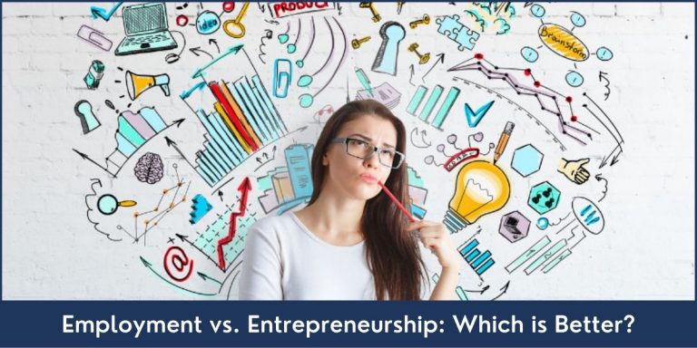 Pros and Cons of both Employment and Entrepreneurship
