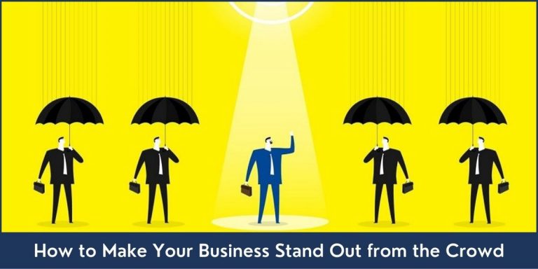 8 Ways to Make Your Business Stand Out