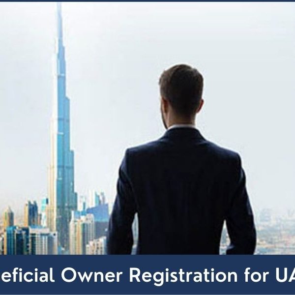 Ultimate Beneficial Owner Registration for UAE Businesses UBO Registration for UAE Businesses