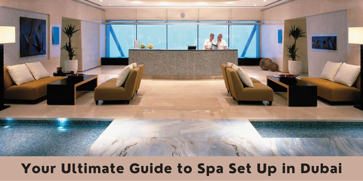 Spa Set Up in Dubai