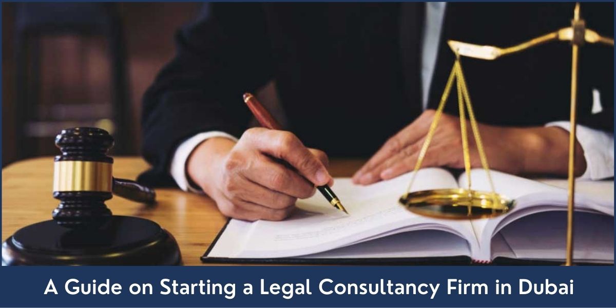 Legal Consultancy Business Guide Dubai