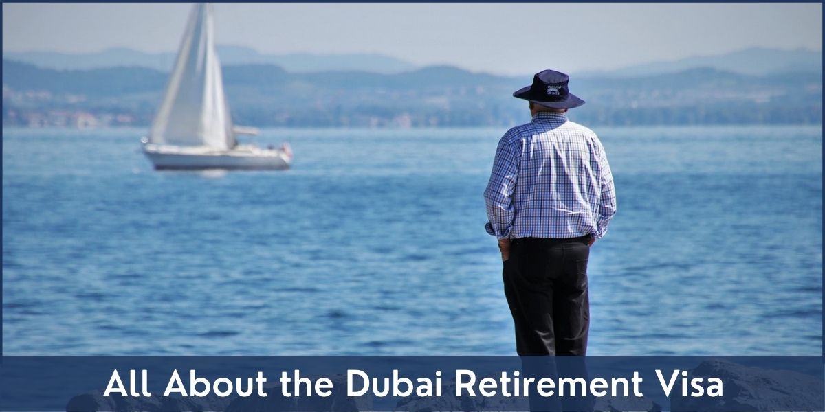 Dubai Retirement Visa