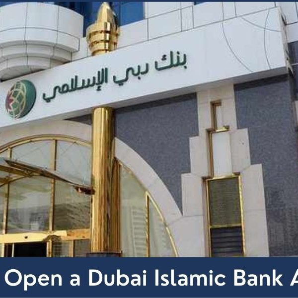 How to Open a Dubai Islamic Bank Account
