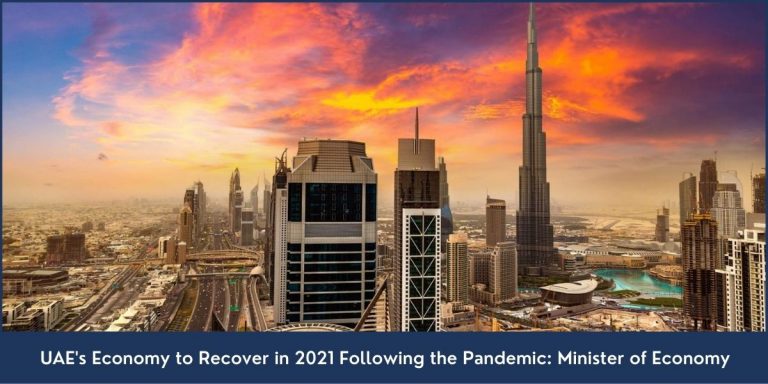 UAE's Economy to Recover in 2021 Following the Pandemic Minister of Economy