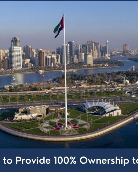 100 Percent Foreign Ownership in Sharjah and Ajman