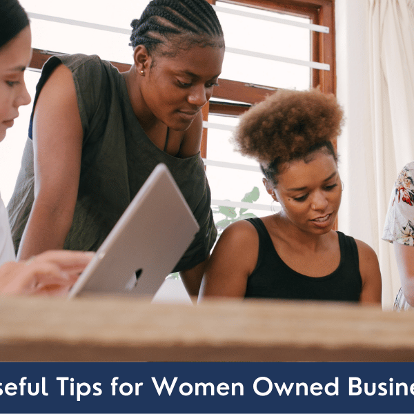 10 useful tips for women owned businesses 10 useful tips for women owned businesses