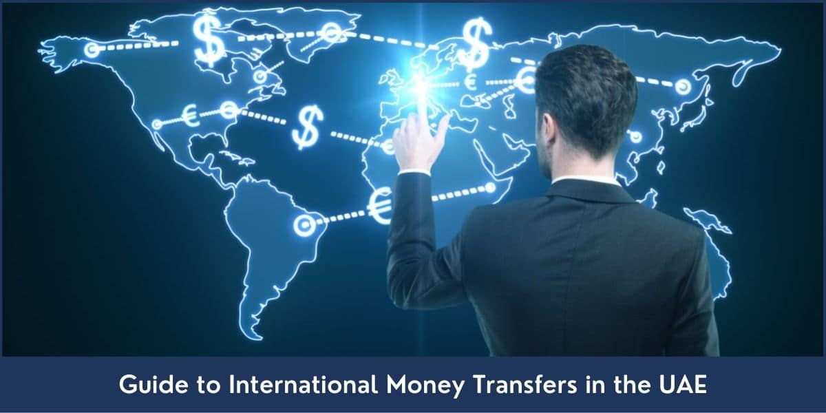 Guide to International Money Transfers in the UAE
