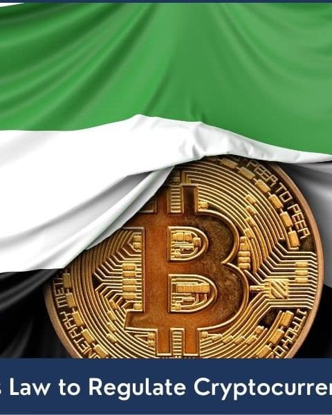 UAE Approves Law to Regulate Cryptocurrencies and NFTs