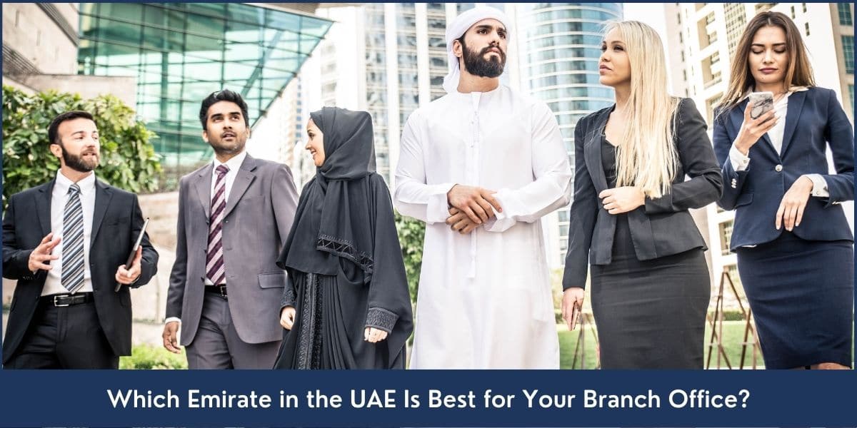 This guide will help foreign entrepreneurs in choosing the best emirates in the UAE to open a branch office of their company.