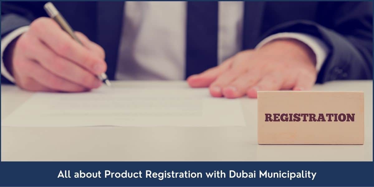 Why you need to register your products with Dubai Municipality and How Riz and Mona Consultancy can help you with the product registration process in the UAE - Complete Guide
